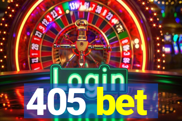 405 bet